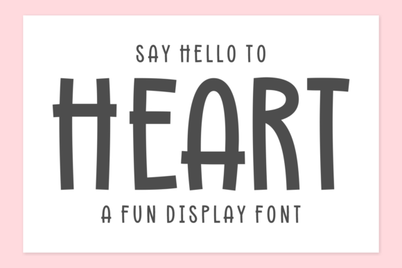 Discover the Heart Font: A Typeface Full of Personality