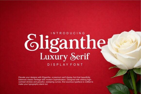 Discovering Eliganthe: A Serif Font for Sophisticated Design