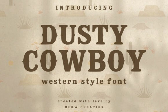 Dusty Cowboy: The Rugged Display Font for Western Designs