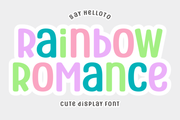 Rainbow Romance: A Typeface That Radiates Joy
